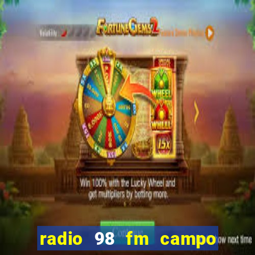 radio 98 fm campo formoso bahia